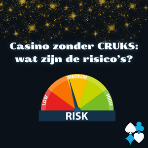Casino zonder CRUKS: wat zijn de risico’s?