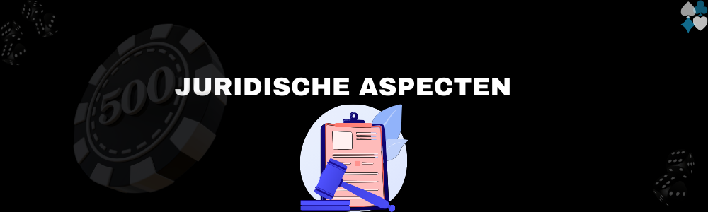 Juridische aspecten